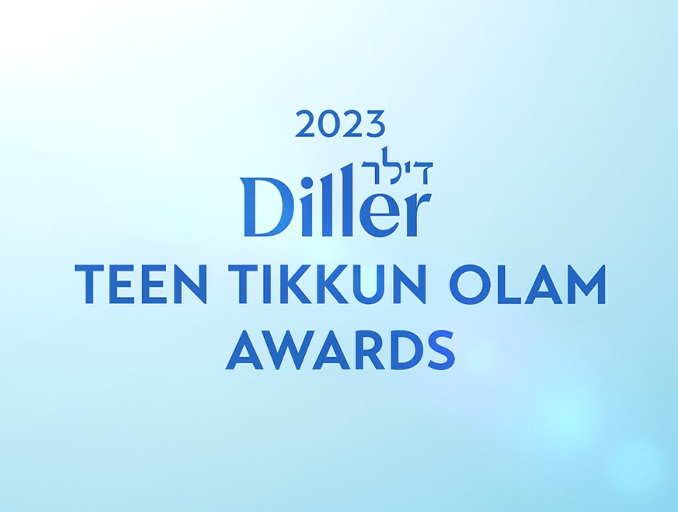 2023 Diller Teen Tikkun Olam Awards